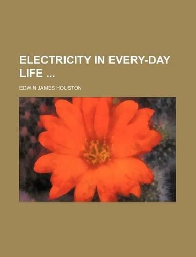 Electricity in Every-Day Life
