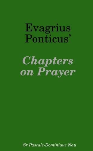 Evagrius Ponticus' Chapters on Prayer