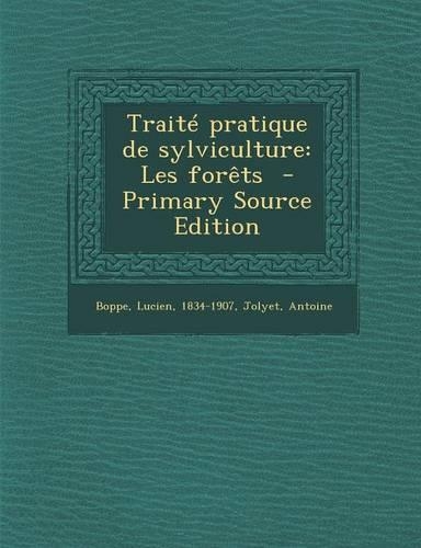Traite Pratique de Sylviculture