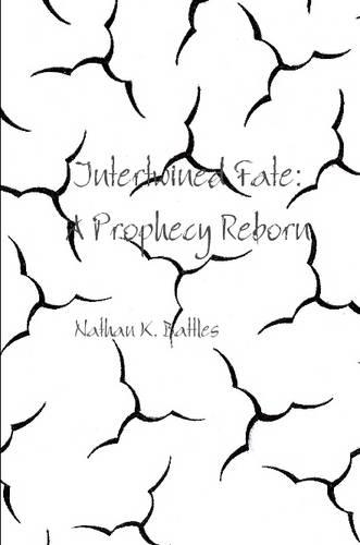 Intertwined Fate: A Prophecy Reborn