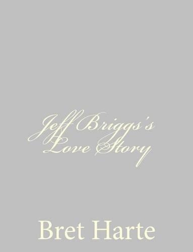 Jeff Briggs's Love Story