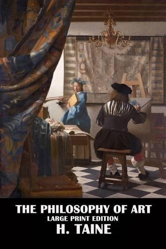 The Philosophy of Art - Large Print Edition: (English)