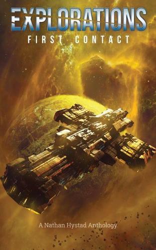 Explorations: First Contact(2 Explorations)