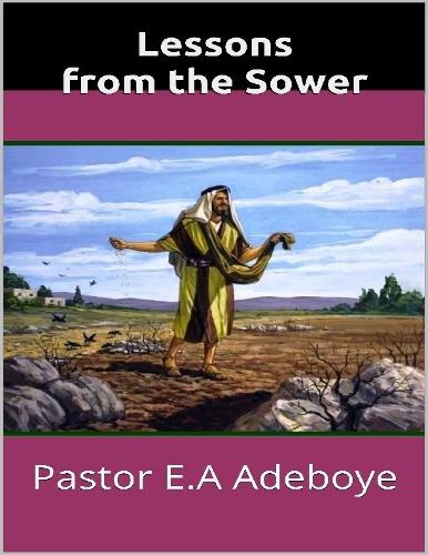 Lessons from the Sower