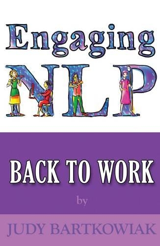 NLP Back to Work: (4 Engaging NLP)
