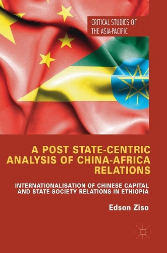 A Post State-Centric Analysis of China-Africa Relations