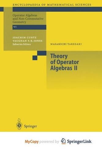 Theory of Operator Algebras II