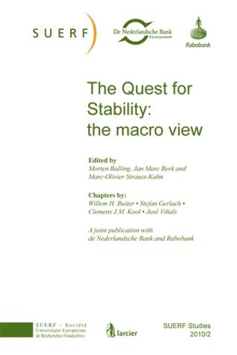 The Quest for Stability: The Macro View