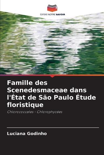 Famille des Scenedesmaceae dans l'État de São Paulo Étude floristique