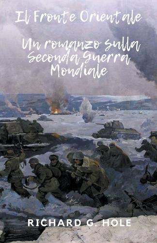 Il Fronte Orientale: (6 Seconda Guerra Mondiale)