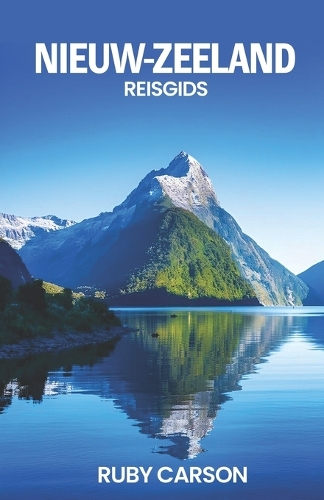 Nieuw-Zeeland Reisgids 2025
