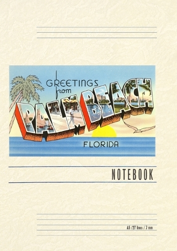 Vintage Lined Notebook Greetings from Palm Beach, Florida