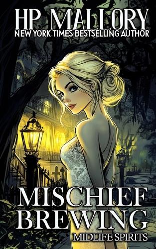 Mischief Brewing: A Paranormal Women's Fiction Novel(3 Midlife Spirits Ghost Romance)