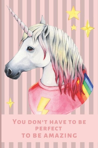 You Don't Have To Be Perfect To Be Amazing