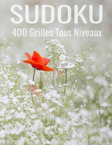 SUDOKU 400 Grilles Tous Niveaux