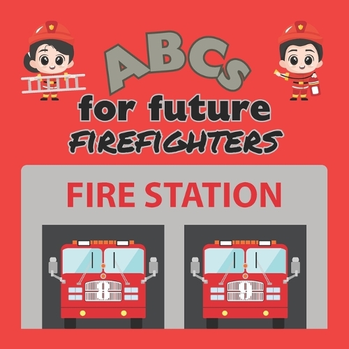 ABCs for Future Firefighters