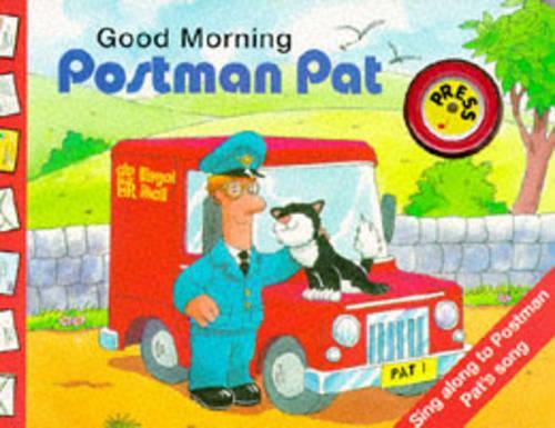 Good Morning, Postman Pat: (Noisy Books)