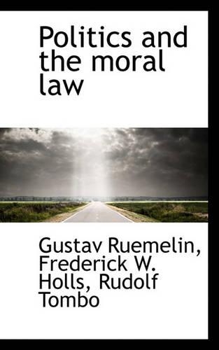 Politics and the Moral Law