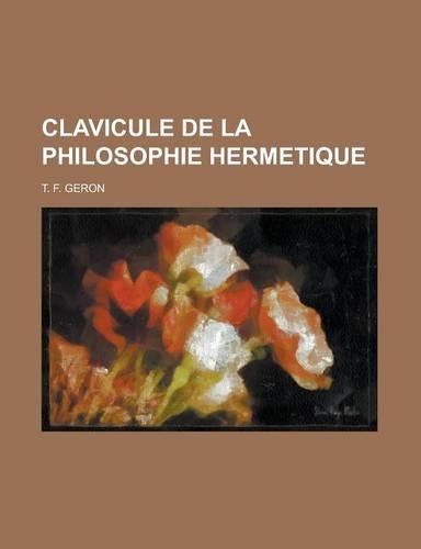 Clavicule de La Philosophie Hermetique