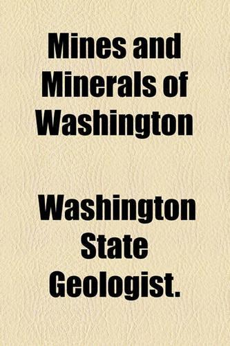Mines and Minerals of Washington