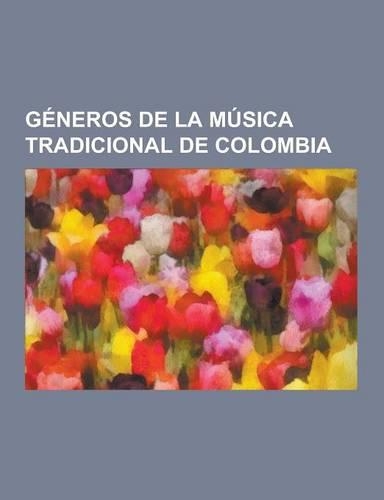 Generos de la Musica Tradicional de Colombia