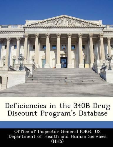 Deficiencies in the 340b Drug Discount Program's Database