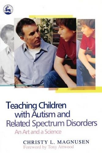 Teaching Children with Autism and Related Spectrum Disorders
