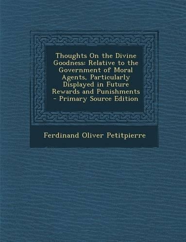 Thoughts on the Divine Goodness