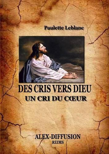Des Cris Vers Dieu