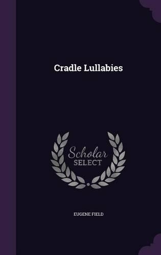 Cradle Lullabies: (English)