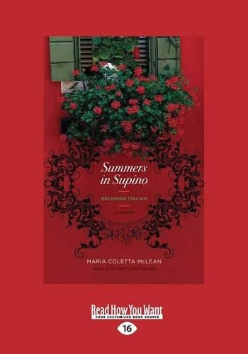 Summers in Supino: Becoming Italian(English)