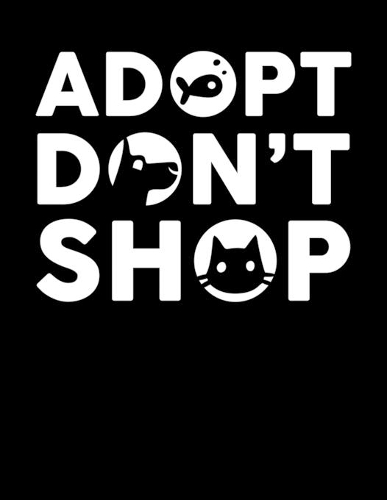 Adopt Don't Shop