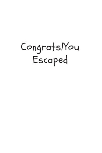 Congrats!You Escaped: Going away Gift for Coworker / Colleague leaving Gifts - Blank Lined Composition Notebook, Journal & Planner