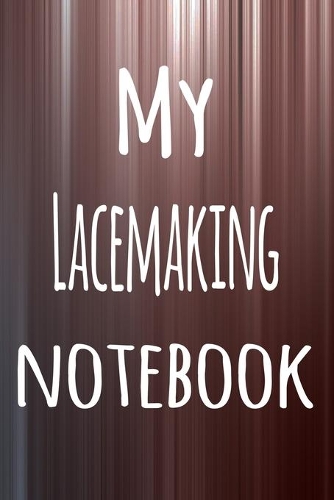 My Lacemaking Notebook