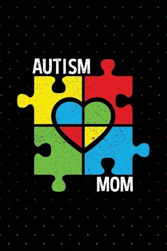 Autism Mom: Lined Journal for Awareness
