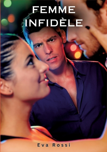 Femme Infidèle