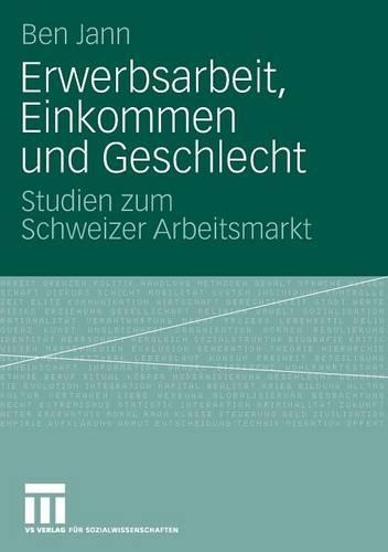 Erwerbsarbeit, Einkommen und Geschlecht