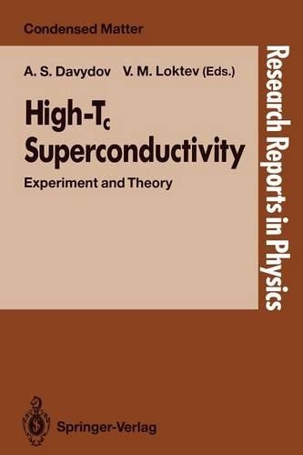 High-Tc Superconductivity: Experiment and Theory(Research Reports in Physics)