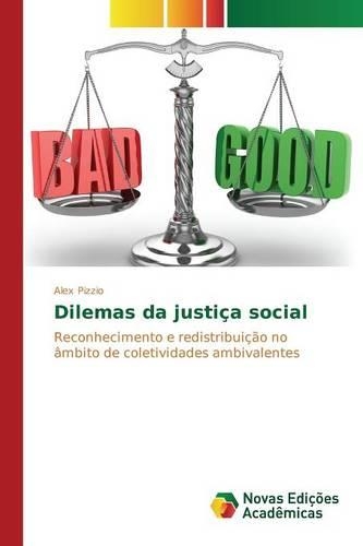 Dilemas da justiça social: (Portuguese)