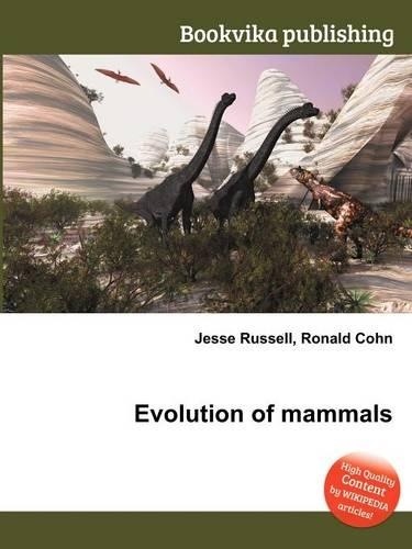 Evolution of Mammals: (English)