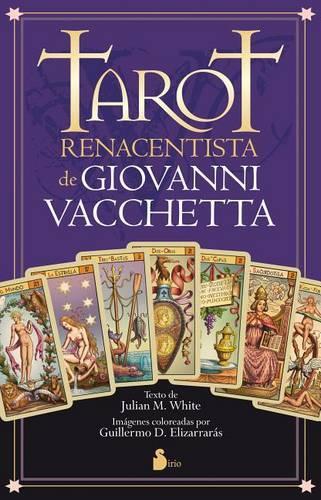 Tarot Renacentista de Giovanni Vacchetta: Renacentista De Giovanni Vacchetta(Spanish)