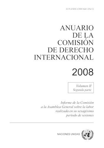 Anuario de la Comisión de Derecho Internacional, 2008, Volume II, Parte 2