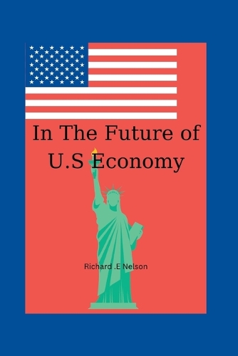 In the Future of U.S Economy