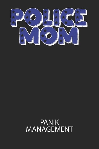 Police Mom - Panik Management