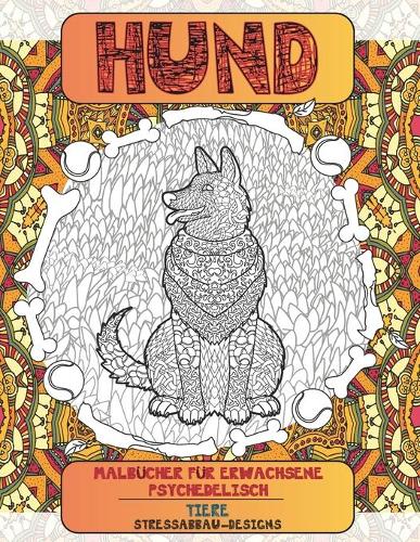 Malbücher für Erwachsene Psychedelisch - Stressabbau-Designs - Tiere - Hund