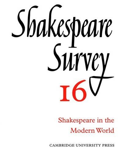 Shakespeare Survey: (Series Number 16 Shakespeare Survey)