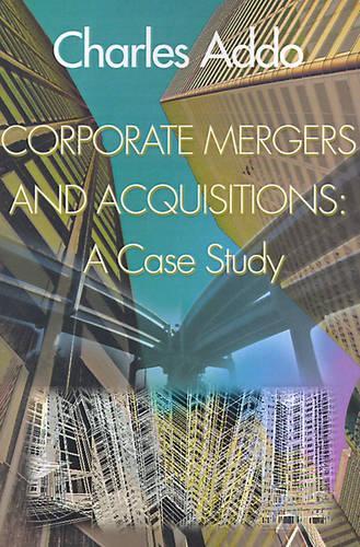 Corporate Mergers and Acquisitions