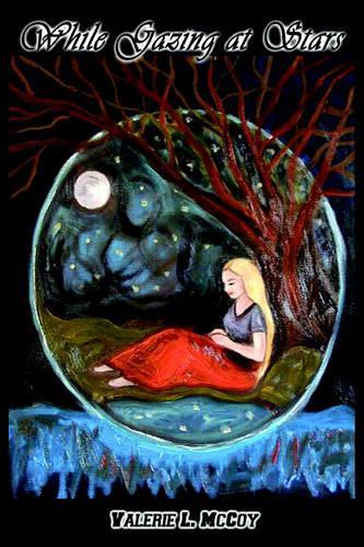 While Gazing at Stars: (English)