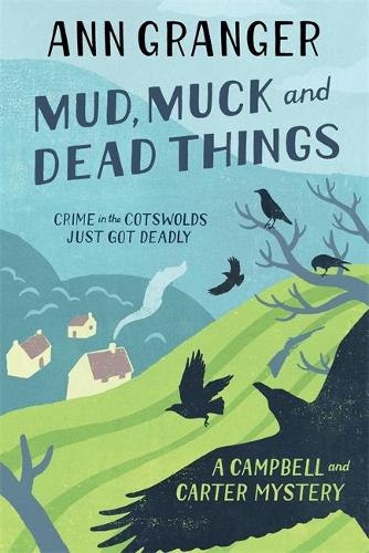 Mud, Muck and Dead Things