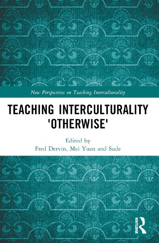 Teaching Interculturality 'Otherwise'